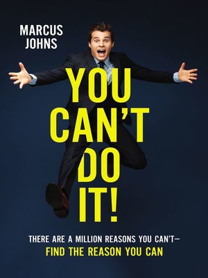 cover image of You Can't Do It!